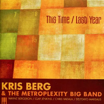 This Time / Last Year by Kris Berg