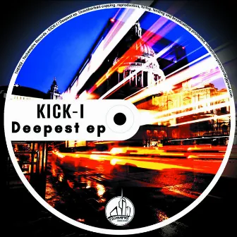 Deepest ep by KICK-I