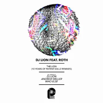 The Lion (10 Years of Patent Skillz Remixes) by ROTH