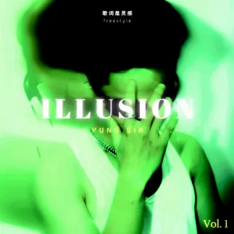 ILLUSION, Vol. 1 by Yung Sir