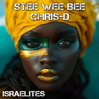 Israelites by Stee Wee Bee