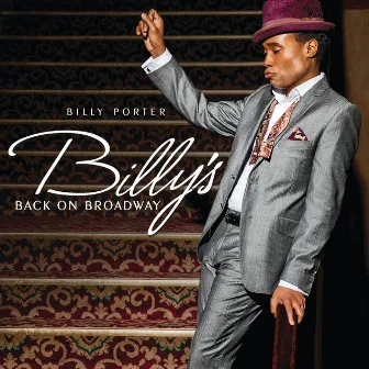 Billy's Back On Broadway by Billy Porter