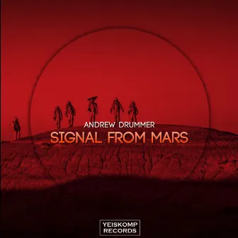 Signal From Mars by Andrew Drummer