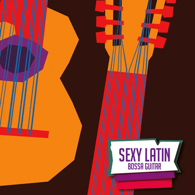 Sexy Latin (Bossa Guitar)