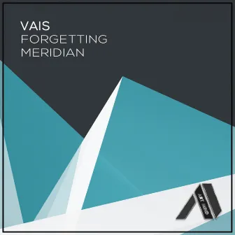 Forgetting / Meridian by Vais