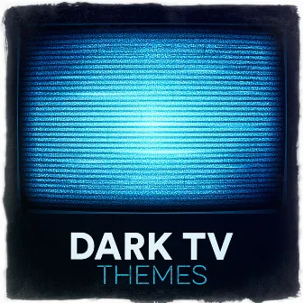 Dark TV Themes by TV Players