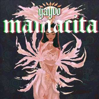 Mamacita by Yayvo