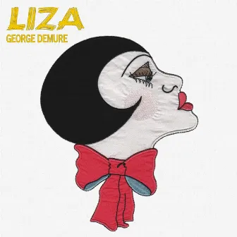 Liza by George Demure