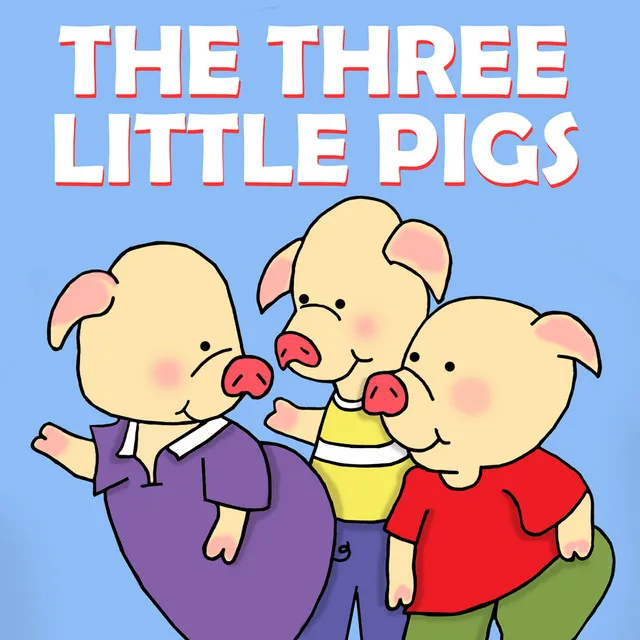 Three Little Pigs