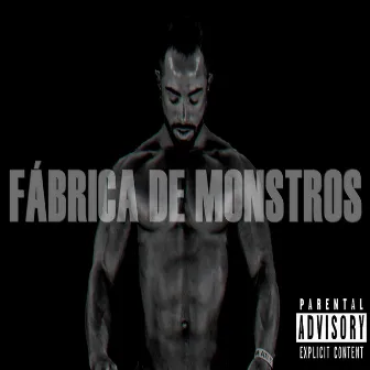 Fábrica de Monstros by Rapper Close