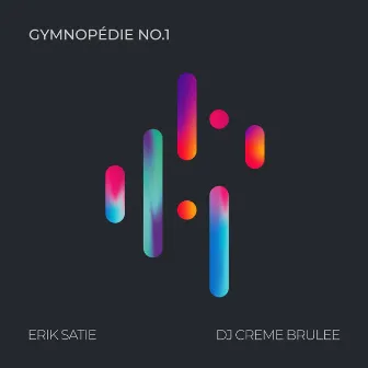 Gymnopédie No. 1 by DJ Creme Brulee