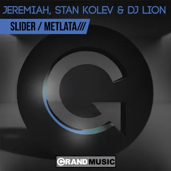 Slider / Metlata by Jeremiah