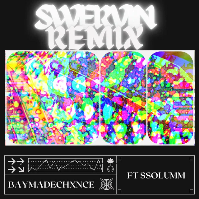 Swervin - Remix