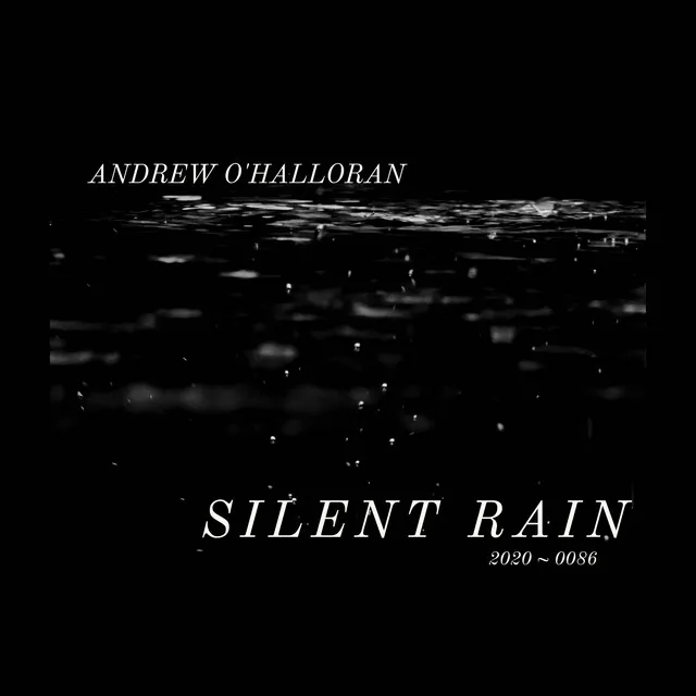 Silent Rain