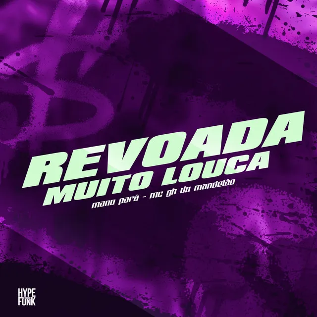 Revoada Muito Louca