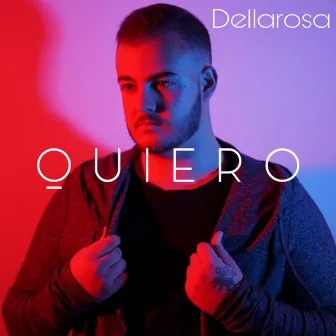 Quiero by Dellarosa