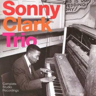 Complete Studio Recordings by Sonny Clark