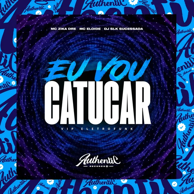 Eu Vou Catucar Vip Eletrofunk