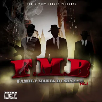 Family Mafia Business Vol.1 by FMB RECORDS