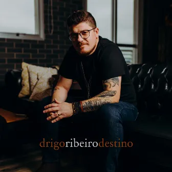 Destino by Drigo Ribeiro