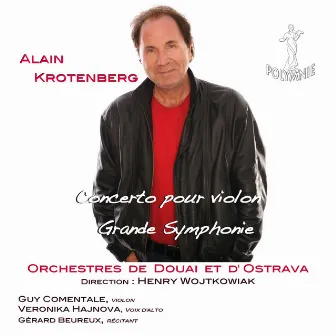 Alain Krotenberg: Concerto pour violon & Grande Symphonie by 