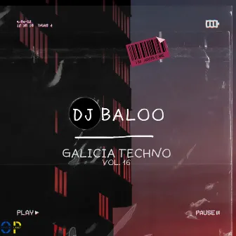 Galicia Techno, Vol. 16 by DJ Baloo