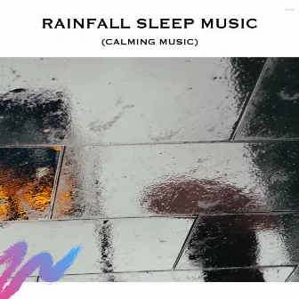 Rainfall Sleep Music (Calming Music) by Binaural Beats Radiance