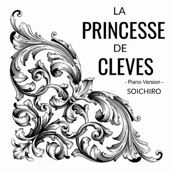 La Princesse De Clèves (Piano Version) by SOICHIRO