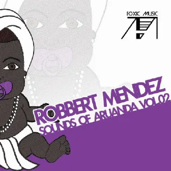 Sounds Of Aruanda Vol 2 by Robbert Mendez