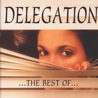 Delegation: The Best Of... by Delegation