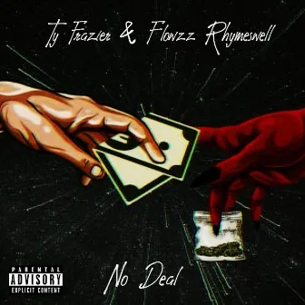 No Deal by Ty Frazier