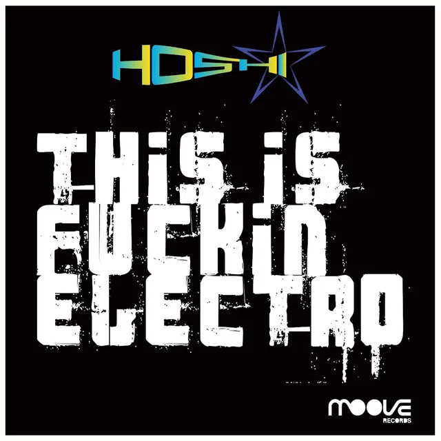 This Is Fuckin' Electro - Hiisak Mix