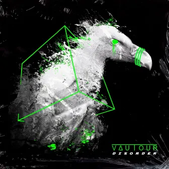 Disorder by Vautour