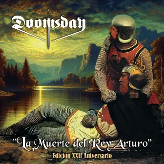 La muerte del rey Arturo (Edición XXII aniversario) by Doomsday