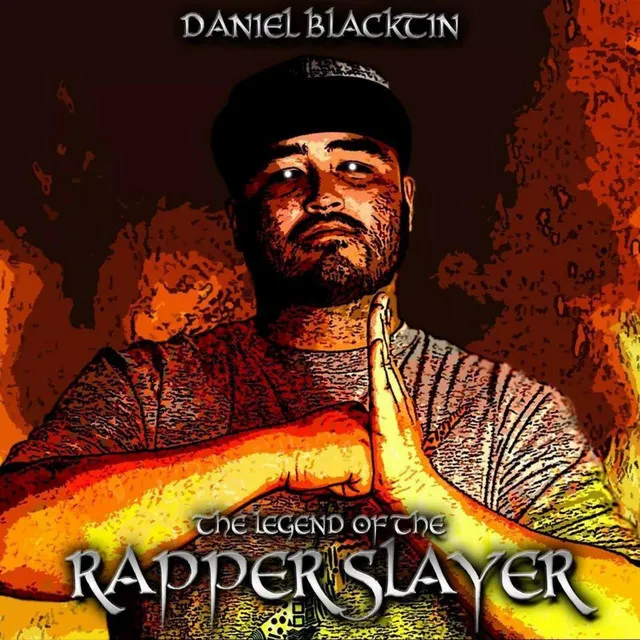 The Legend of the Rapper Slayer