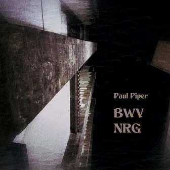 BWV Nrg by Paul Piper