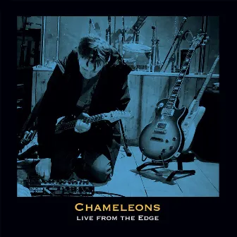 Edge Sessions (Live from the Edge) by The Chameleons