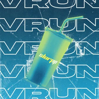 Slurpp by Vrun