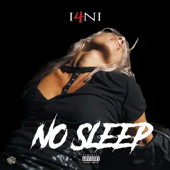 No Sleep by I4NI