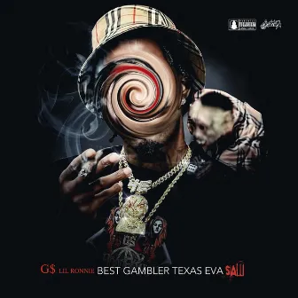 Best Gambler Texas Eva Saw by G$ Lil Ronnie