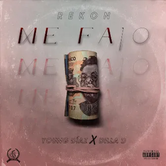 Me Fajo by Rekon