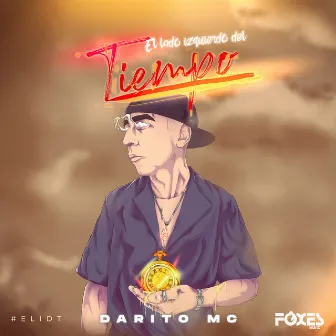 El Lado Izquierdo del Tiempo by Darito MC