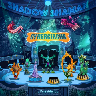 Cybercircus by Shadow Shaman