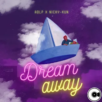 Dream Away by ADLP