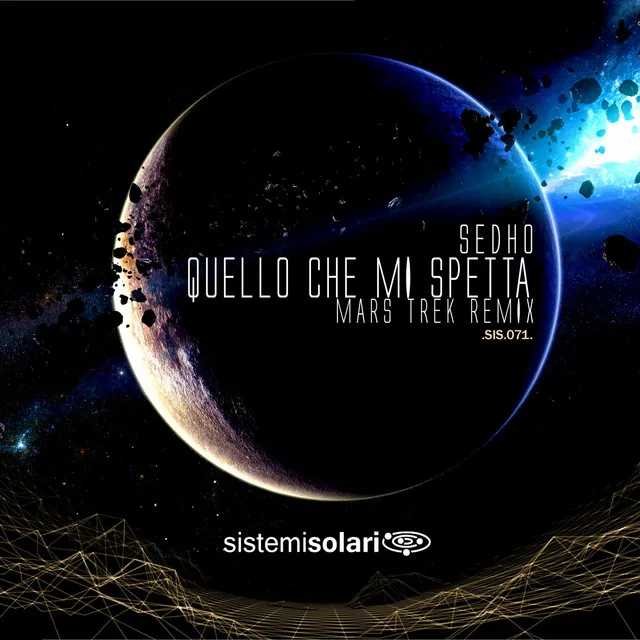 Quello che mi spetta (Mars Trek Remix)