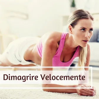 Dimagrire Velocemente - Migliore CD di Musica Motivazionale per Perdere Peso e Dimagrire Senza Dieta by Protomotivation