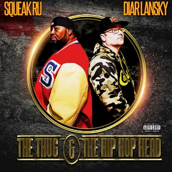 The Thug & the Hip Hop Head by Diar Lansky