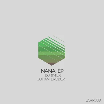 Nana Ep by DJ Smilk