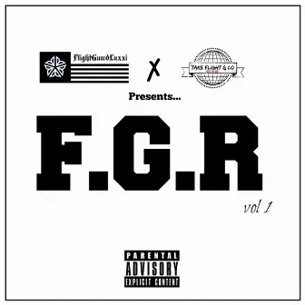 F.G.R., Vol. 1 by FlightGawdLuxxi