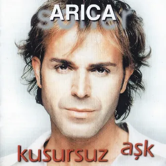 Kusursuz Aşk by Soner Arıca